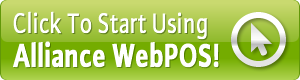 Click to Start Using Alliance WebPOS!